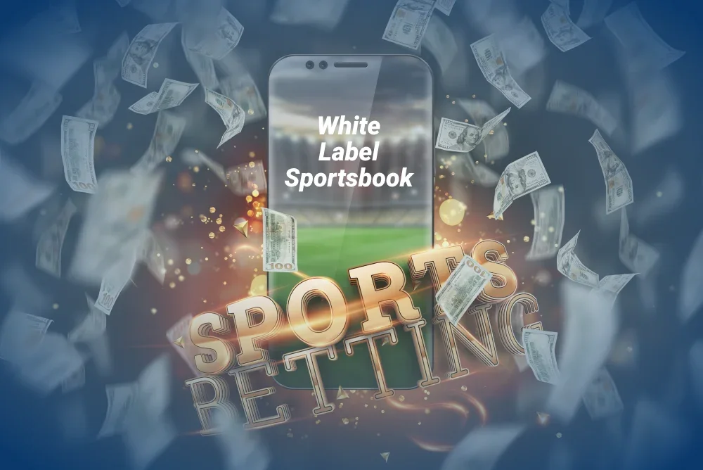 White Label Sportsbook_ The Fastest Way to Launch Your Betting Brand in 2026